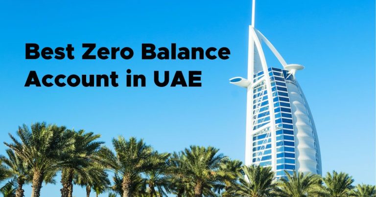Best Zero Balance Accounts in the UAE: No Minimum Balance Required
